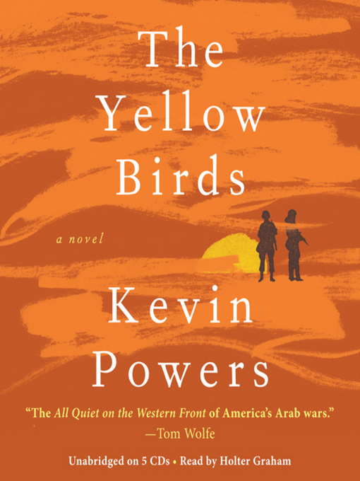 Title details for The Yellow Birds by Kevin Powers - Available